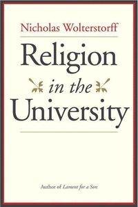 Produktbild: Wolterstorff, N: Religion in the University