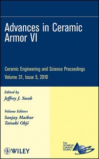 Produktbild: Advances in Ceramic Armor VI, Volume 31, Issue 5
