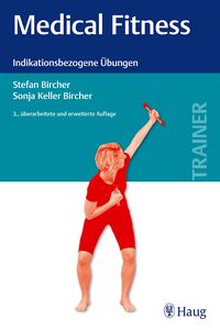 Bild vom Artikel Medical Fitness vom Autor Stefan Bircher