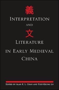 Produktbild: Interpretation and Literature in Early Medieval China