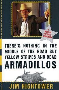 Produktbild: There's Nothing in the Middle of the Road but Yellow Stripes and Dead Armadillos