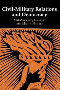 Produktbild: Civil-Military Relations and Democracy