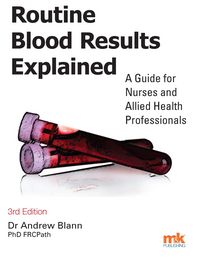 Produktbild: Routine Blood Results Explained 3/e