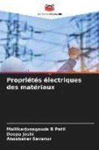 Produktbild: Propri&eacute;t&eacute;s &eacute;lectriques des mat&eacute;riaux