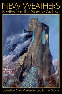 Produktbild: New Weathers: Poetics from the Naropa Archive