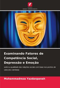 Produktbild: Examinando Fatores de Compet&ecirc;ncia Social, Depress&atilde;o e Emo&ccedil;&atilde;o