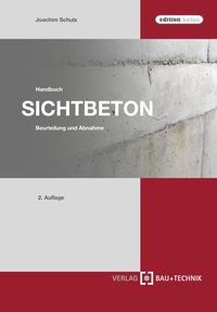 Bild vom Artikel Handbuch Sichtbeton vom Autor Joachim Schulz