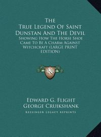 Bild vom Artikel The True Legend Of Saint Dunstan And The Devil vom Autor Edward G. Flight