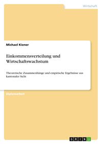 Produktbild: Einkommensverteilung und Wirtschaftswachstum