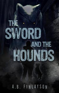 Produktbild: The Sword and the Hounds