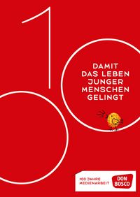 Produktbild: Damit das Leben junger Menschen gelingt: 100 Jahre Medienarbeit