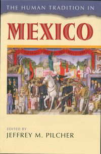 Produktbild: The Human Tradition in Mexico