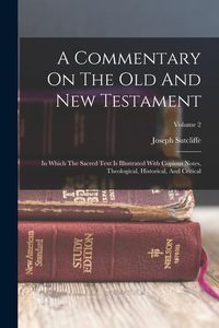Produktbild: A Commentary On The Old And New Testament