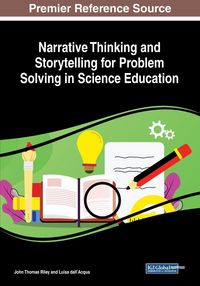 Produktbild: Narrative Thinking and Storytelling for Problem Solving in Science Education