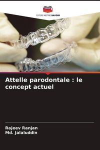Produktbild: Attelle parodontale : le concept actuel