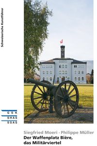 Produktbild: Der Waffenplatz Bi&egrave;re, das Milit&auml;rviertel