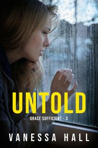 Produktbild: Untold (Grace Sufficient, #3)