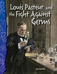 Produktbild: Louis Pasteur and the Fight Against Germs
