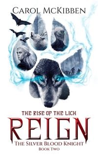 Produktbild: Reign: The Rise of the Lich (The Silver Blood Knight, #2)