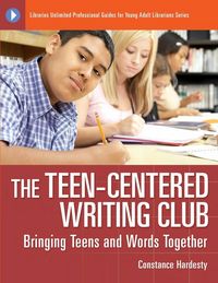 Produktbild: The Teen-Centered Writing Club