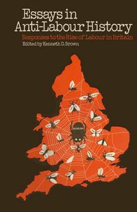 Produktbild: Essays in Anti-Labour History