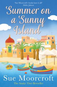 Bild vom Artikel Summer on a Sunny Island vom Autor Sue Moorcroft