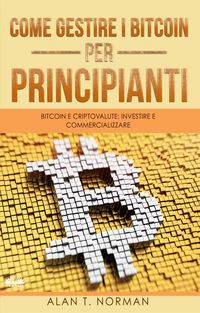 Produktbild: Come Gestire I Bitcoin - Per Principianti