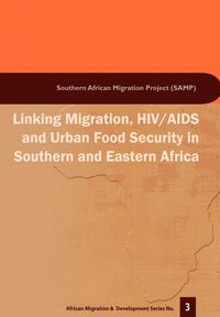 Produktbild: Linking Migration, HIV/AIDS and Urban F