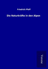 Produktbild: Die Naturkr&auml;fte in den Alpen