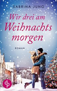 Produktbild: Wir drei am Weihnachtsmorgen