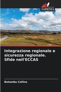 Produktbild: Integrazione regionale e sicurezza regionale. Sfide nell'ECCAS