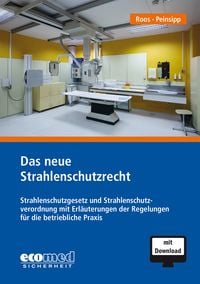 Produktbild: Das neue Strahlenschutzrecht