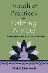 Produktbild: Buddhist Practices for Calming Anxiety and Regulating Your Nervous System