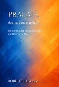 Produktbild: Pragma, das neue Lebensgl&uuml;ck?