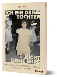 Produktbild: Ich bin deine Tochter, nicht deine Ehre