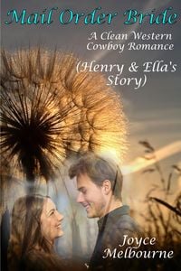 Produktbild: Mail Order Bride: Henry & Ella's Story (A Clean Western Cowboy Romance)