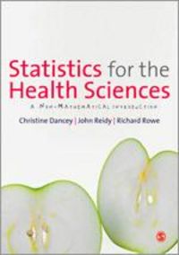 Produktbild: Dancey, C: Statistics for the Health Sciences