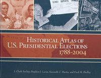 Produktbild: Historical Atlas of U.S. Presidential Elections 1788-2004