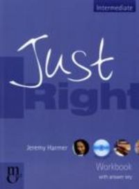 Produktbild: Harmer, J: Just Right Intermediate - Workbook + Answer Key