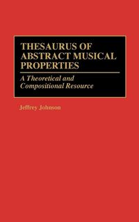 Produktbild: Thesaurus of Abstract Musical Properties