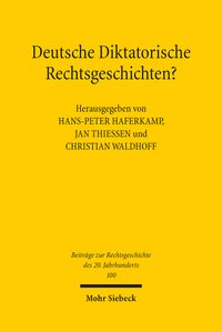 Produktbild: Deutsche Diktatorische Rechtsgeschichten?