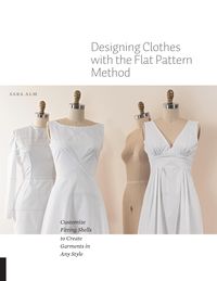 Produktbild: Designing Clothes with the Flat Pattern Method