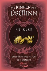 Produktbild: Die Kinder des Dschinn: Entf&uuml;hrt ins Reich der Dongxi