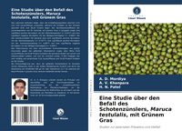 Produktbild: Eine Studie &uuml;ber den Befall des Schotenz&uuml;nslers, Maruca testulalis, mit Gr&uuml;nem Gras