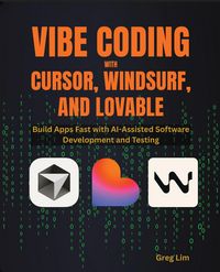 Produktbild: Vibe Coding with Cursor, Windsurf, and Lovable