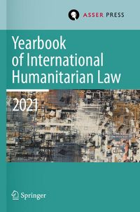 Produktbild: Yearbook of International Humanitarian Law, Volume 24 (2021)