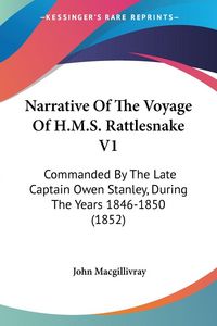 Produktbild: Narrative Of The Voyage Of H.M.S. Rattlesnake V1