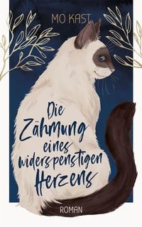 Produktbild: Die Z&auml;hmung eines widerspenstigen Herzens