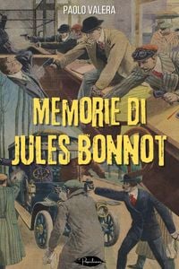 Produktbild: Memorie di Jules Bonnot