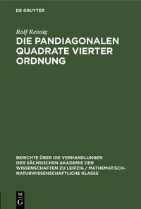 Produktbild: Die pandiagonalen Quadrate vierter Ordnung